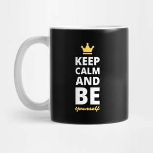 Keep Calm and Be Yourself Mug